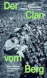 Der Clan vom Berg: Eine Walliser Grossfamilie erzählt